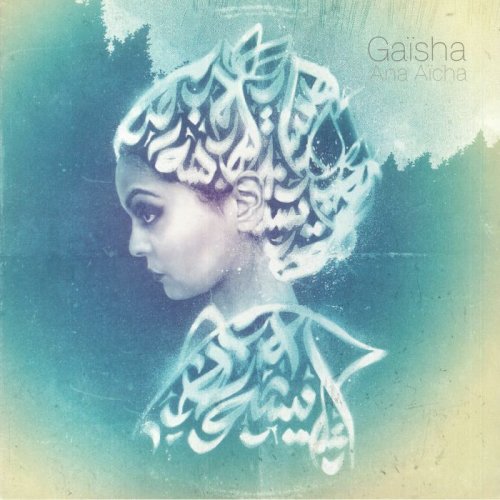 Gaïsha - Ana Aïcha (2023) [Hi-Res]