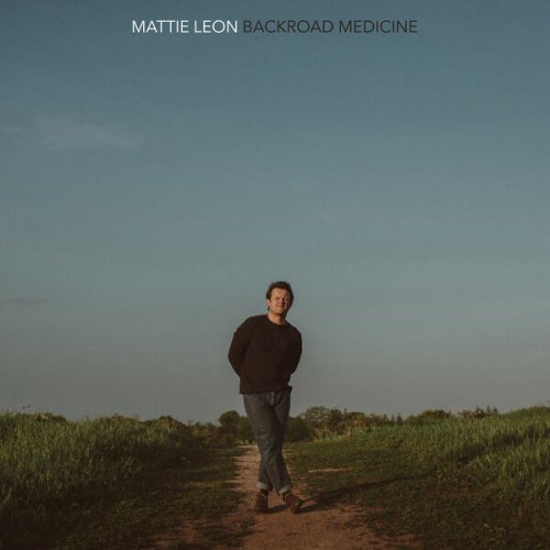 Mattie Leon - Backroad Medicine (2023)