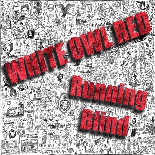 White Owl Red - Running Blind (2023)