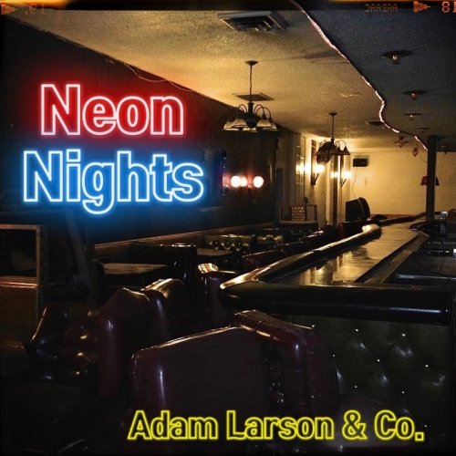 Adam Larson & Co. - Neon Nights (2023)