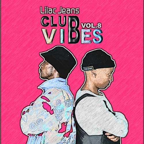 Lilac Jeans - Club Vibes, Vol. 8 (2023)