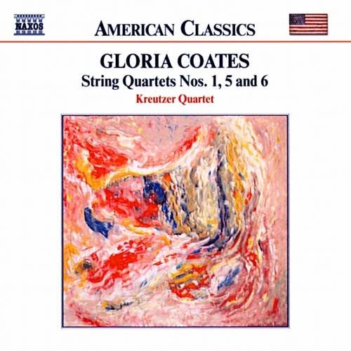 Kreutzer Quartet - Gloria Coates: String Quartets Nos. 1, 5 & 6 (2002) CD-Rip