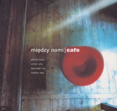 VA - Między Nami Cafe 1 (2001) [CD-Rip]