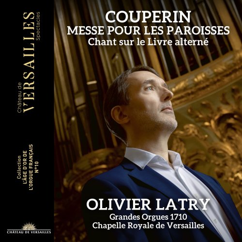 Olivier Latry - Messe pour les Paroisses (2023) [Hi-Res]
