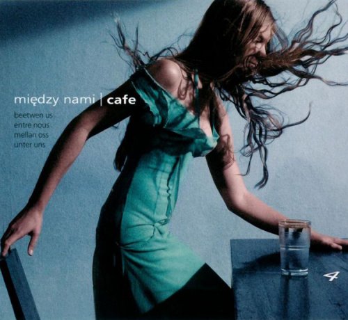 VA - Między Nami Cafe 4 (2005) FLAC