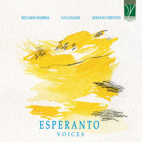 Rodolfo Cervetto, Luca Falomi, Riccardo Barbera - Esperanto: Voices (2023)