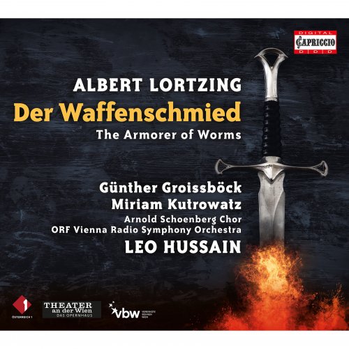 Gunther Groissbock, Miriam Kutrowatz, ORF Vienna Radio Symphony Orchestra, Leo Hussain - Lortzing: Der Waffenschmied (2023) [Hi-Res]