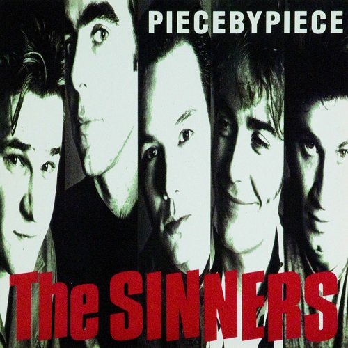 The Sinners - Piece By Piece (1990)