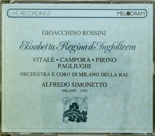 Alfredo Simonetto - Rossini: Elisabetta Regina d´Inghilterra (1953) [2CD]