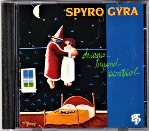 Spyro Gyra - Dreams Beyond Control (1993)