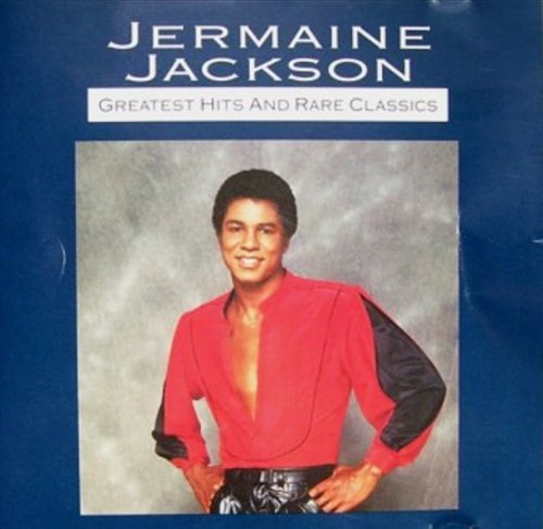 Jermaine Jackson - Greatest Hits And Rare Classics (1991)