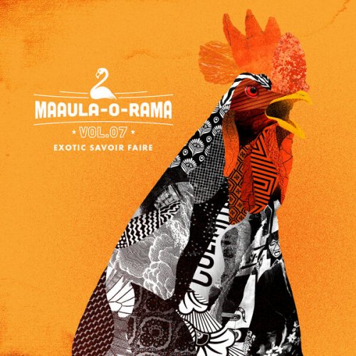 Various Artists - MaAuLa-o-rama, Vol.7 - Exotic Savoir Faire (2023)