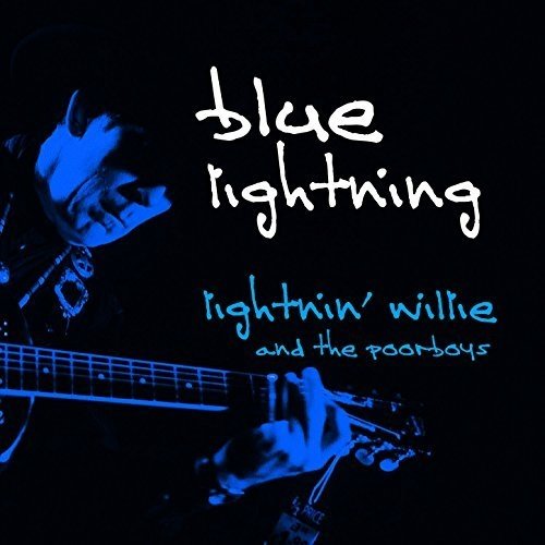 Lightnin' Willie and the Poorboys - Blue Lightning (2016)