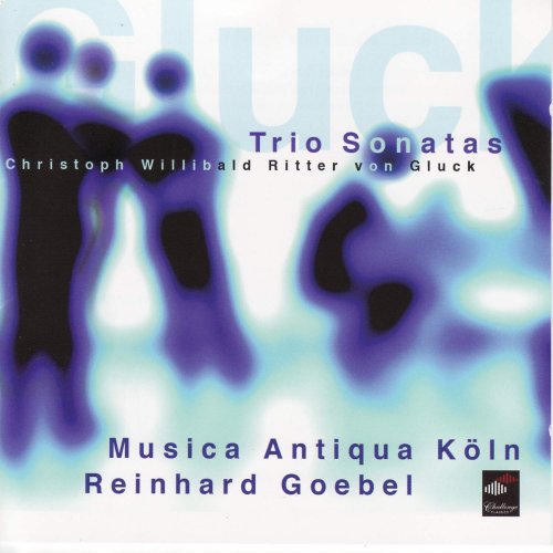 Musica Antiqua Koln, Reinhard Goebel - Gluck: Trio Sonatas (2004)
