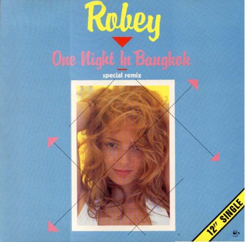 Robey ‎- One Night In Bangkok (Special Remix) (1985) Vinyl, 12"