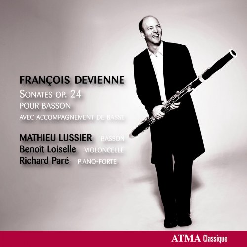 Mathieu Lussier, Richard Paré, Benoit Loiselle - Devienne: Six Sonatas for Bassoon, Op. 24 (2009)