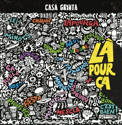 casa grinta - Là pour ça (2022)