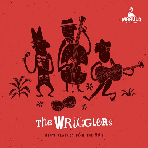 The Wrigglers - Mento Classics from the 50's (2016)