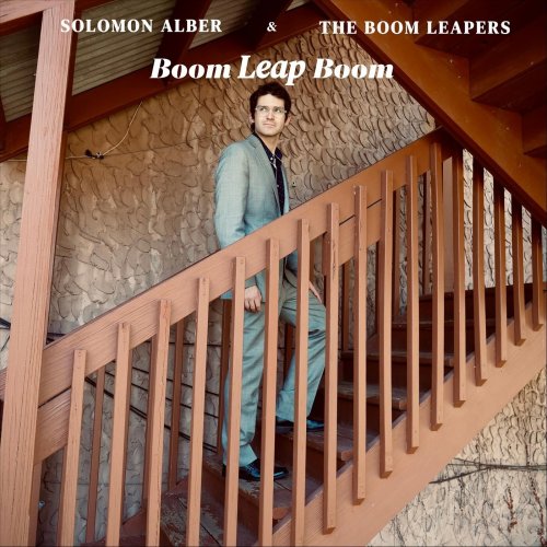 Solomon Alber & The Boom Leapers - Boom Leap Boom (2023)