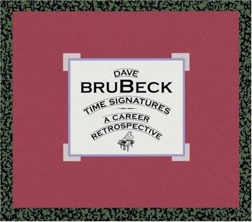 Dave Brubeck - Time Signatures: A Career Retrospective (4CD) (1992) CD-Rip