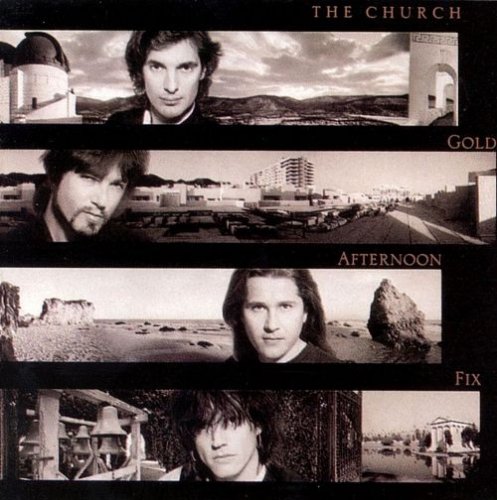 The Church - Gold Afternoon Fix (1990)