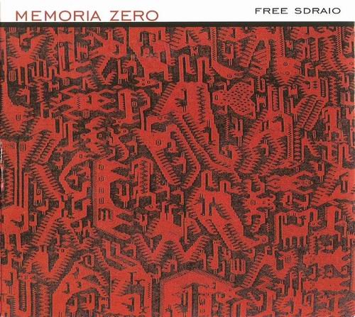 Memoria Zero - Free Sdraio (2001)