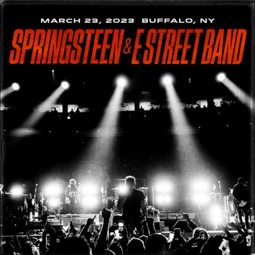 Bruce Springsteen & The E-Street Band - 2023-03-23 Keybank Center, Buffalo, NY (2023)