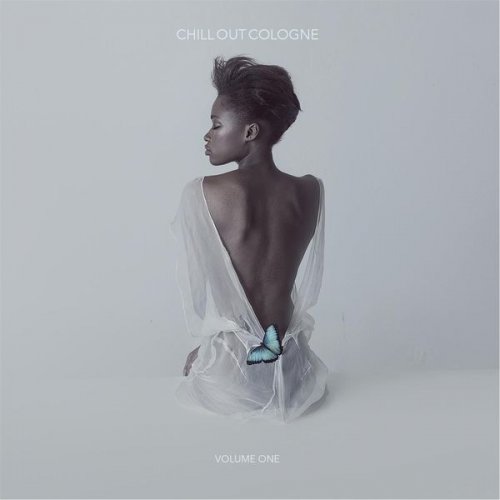 Chill Out Cologne - Chill Out Cologne, Vol. One (2015)