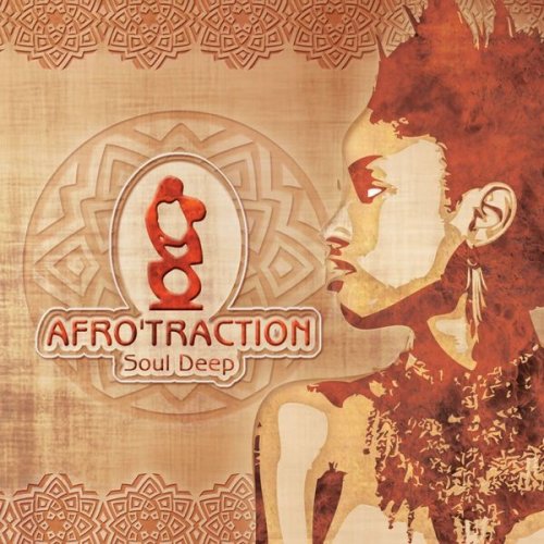 Afrotraction - Soul Deep (2009)