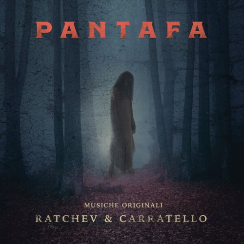 Ratchev & Carratello - Pantafa (Original Motion Picture Soundtrack) (2023) [Hi-Res]