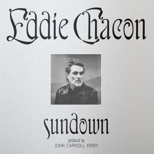 Eddie Chacon - Sundown (2023) [Hi-Res]