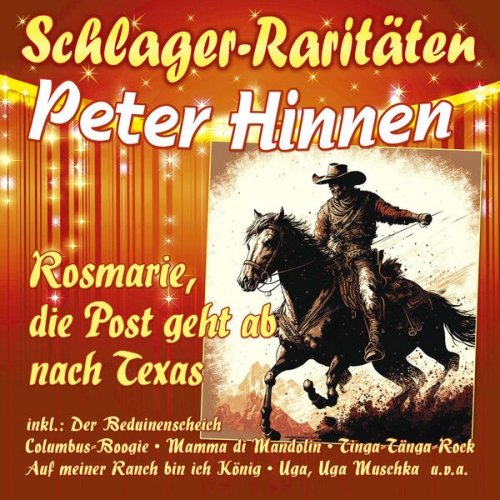 Peter Hinnen - Rosmarie, die Post geht ab nach Texas (2023)