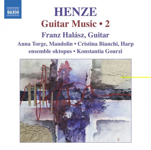 Franz Halász, Konstantia Gourzi, Ensemble Oktopus - Henze: Guitar Music, Vol. 2 (2010) CD-Rip