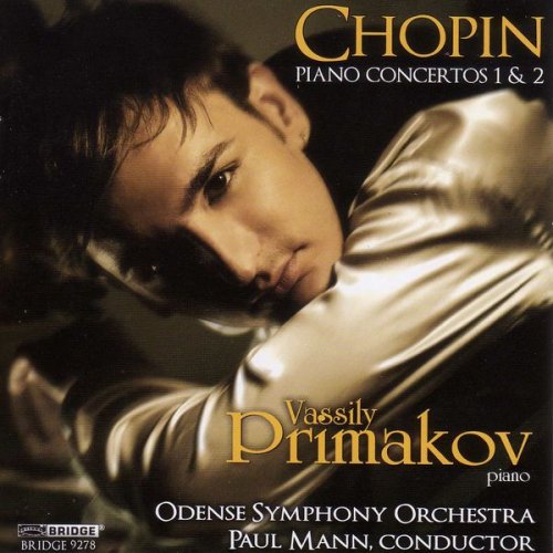 Vassily Primakov - Chopin: Piano Concertos Nos. 1 & 2 (2008)