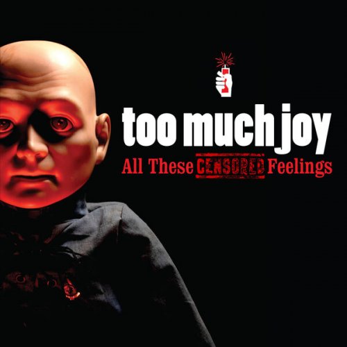 Too Much Joy - All These Censored Feelings (Deluxe Edition) (2023) Hi Res