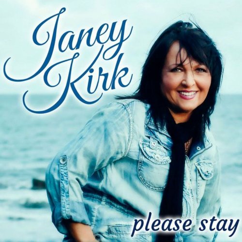 Janey Kirk - Please Stay (2023)