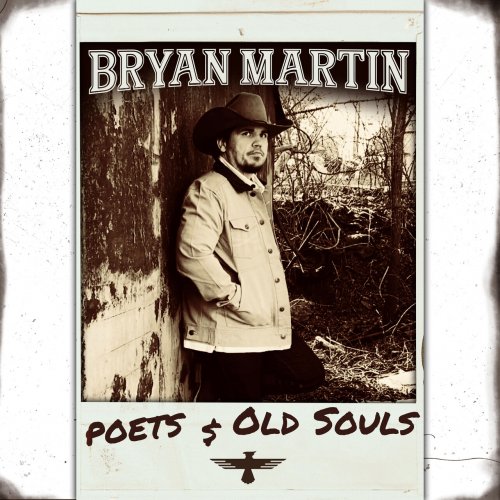 Bryan Martin - Poets & Old Souls (2023)