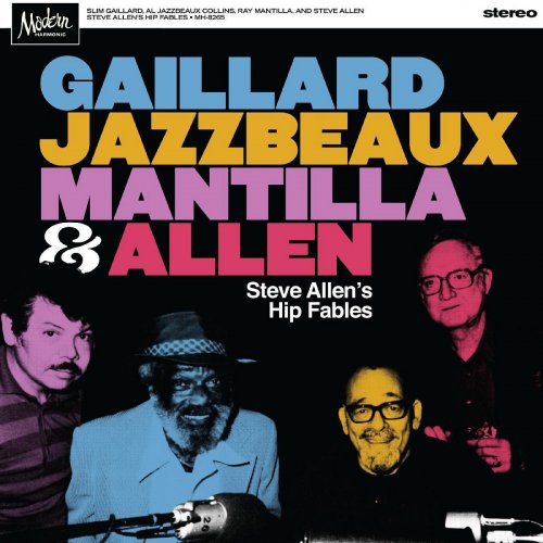 Silm Gaillard, Al "Jazzbo" Collins, Ray Mantilla, Steve Allen - Steve Allen’s Hip Fables (2023) [Hi-Res]