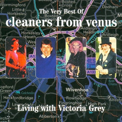 Cleaners From Venus - Living With Victoria Grey: The Very Best Of (2004)