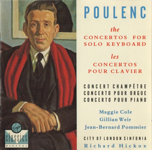 Jean-Bernard Pommier, Maggie Cole, Gillian Weir, Richard Hickox - Poulenc: The Concertos For Solo Keyboard (1990)
