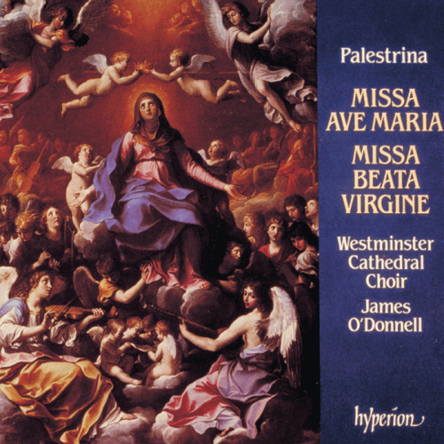James O'Donnell - Palestrina: Missa Ave Maria, Missa Beata Virginie (1990)