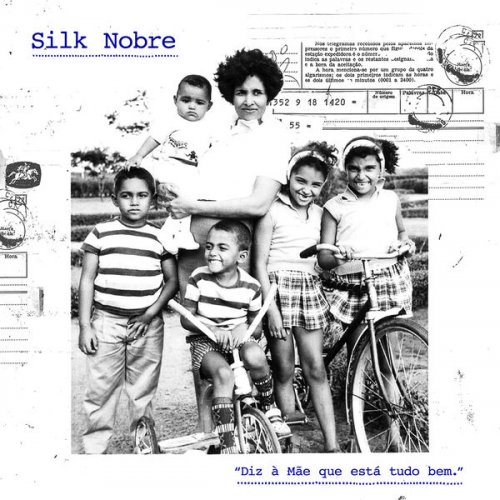 Silk Nobre - Diz à Mãe que está tudo bem (2023) [Hi-Res]