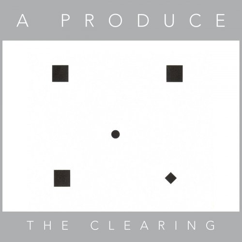 A PRODUCE - The Clearing (Expanded Special Edition) (2023) [Hi-Res]