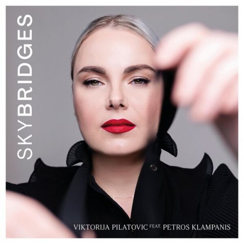 Viktorija Pilatovic - Skybridges (2023)