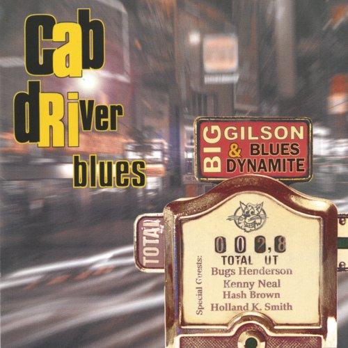 Big Gilson - Cab Driver Blues (2000)