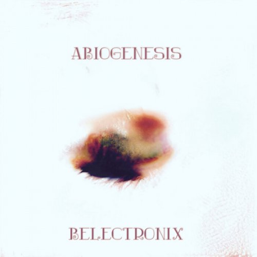 Belectronix - Abiogenesis (2023)