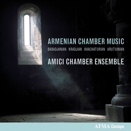 Amici Chamber Ensemble - Armenian Chamber Music (2010)