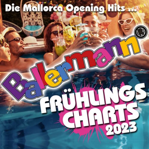 VA - Ballermann Frühlingscharts 2023 - Die Mallorca Opening Hits (2023)