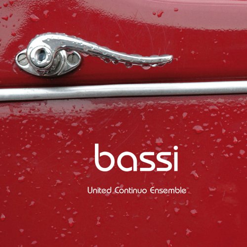 United Continuo Ensemble - Bassi (2012)