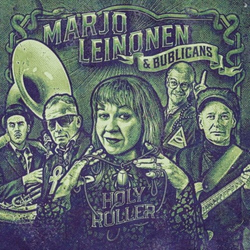 Marjo Leinonen & Bublicans - Holy Roller (2023) [Hi-Res]